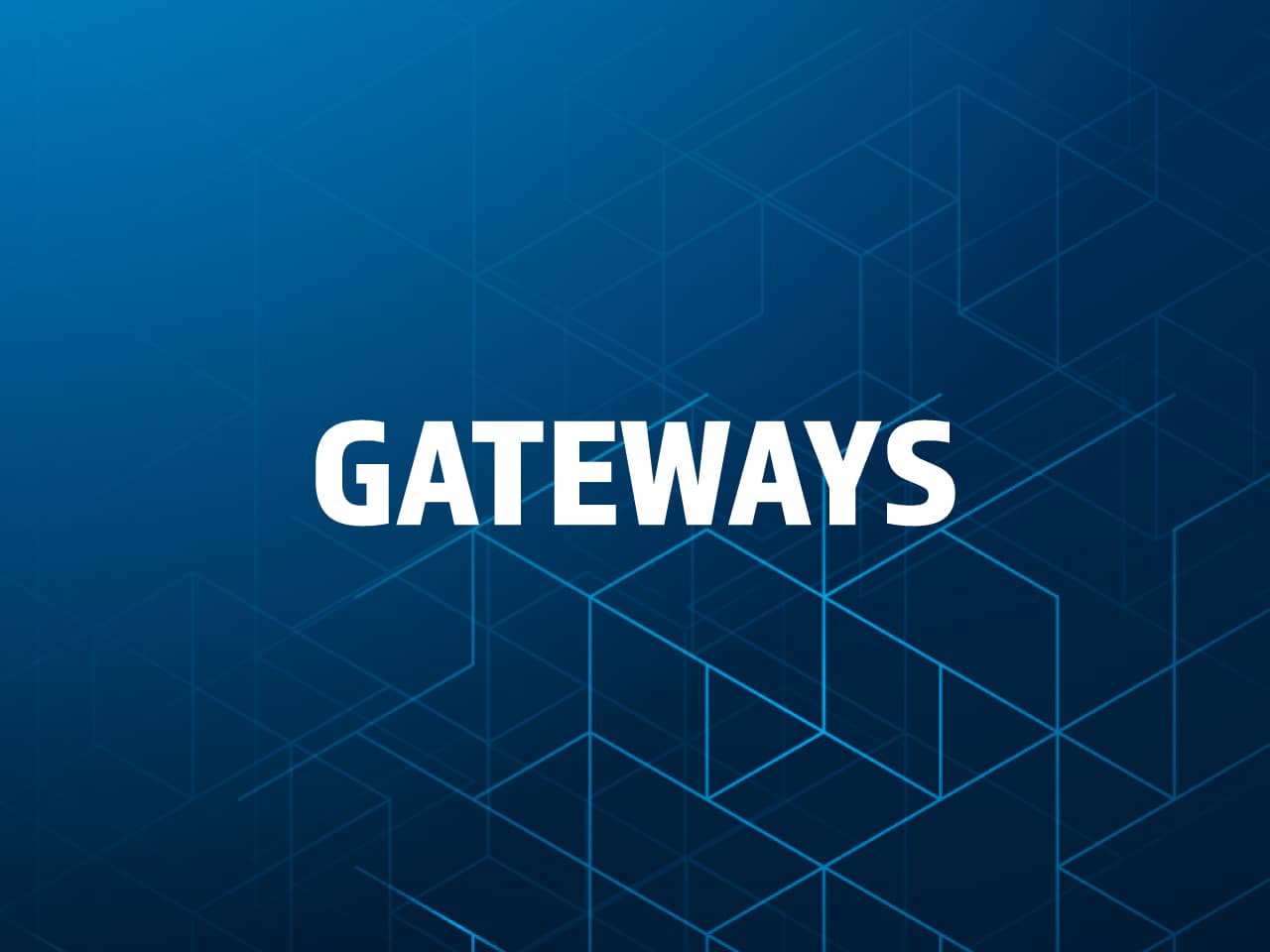 GATEWAYS