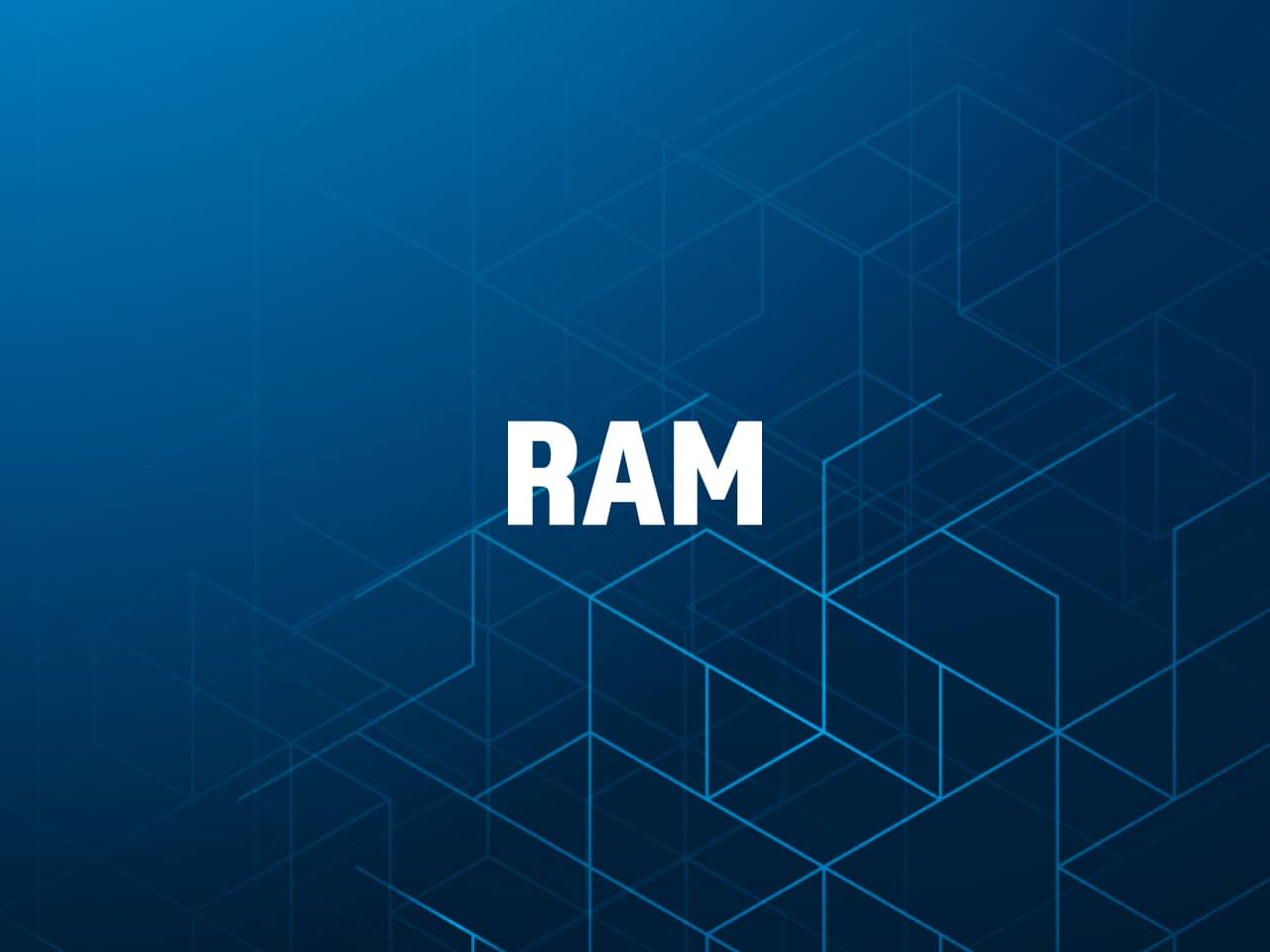 MEMORY / RAM