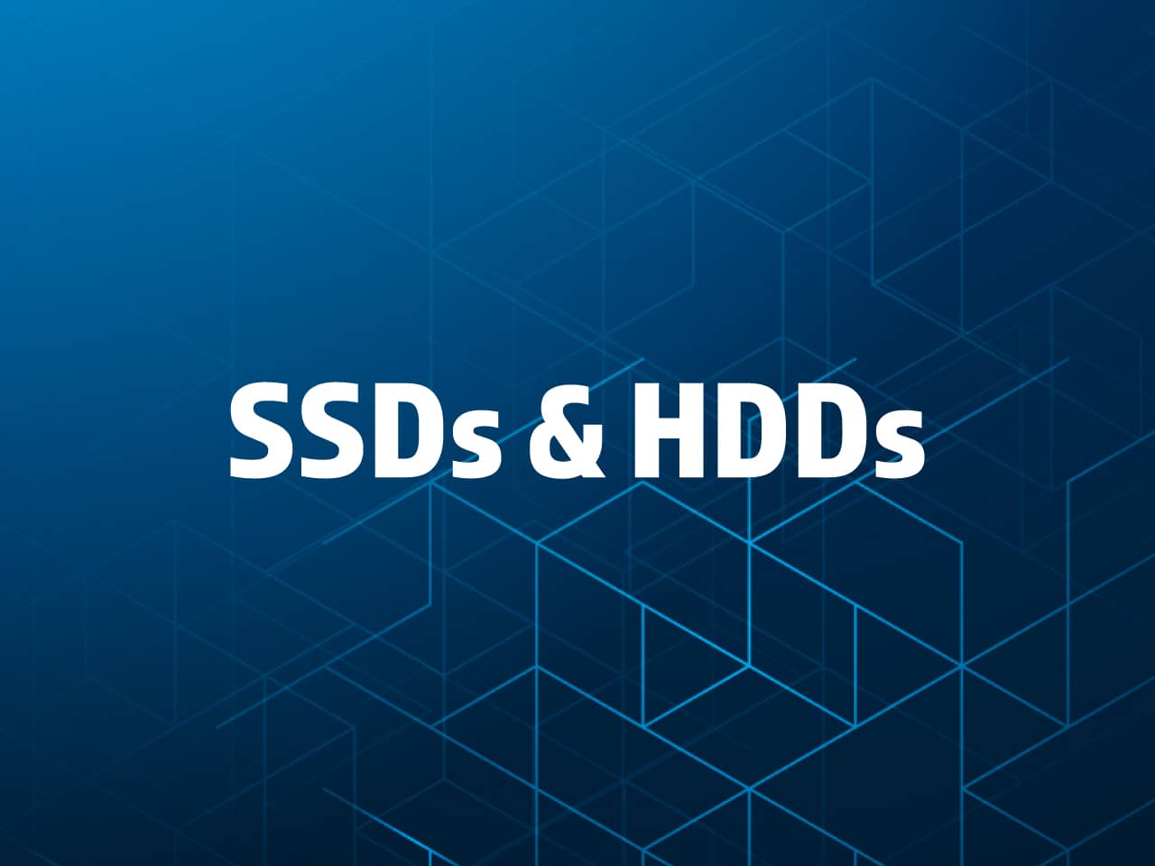 SSDs & HARD DRIVES